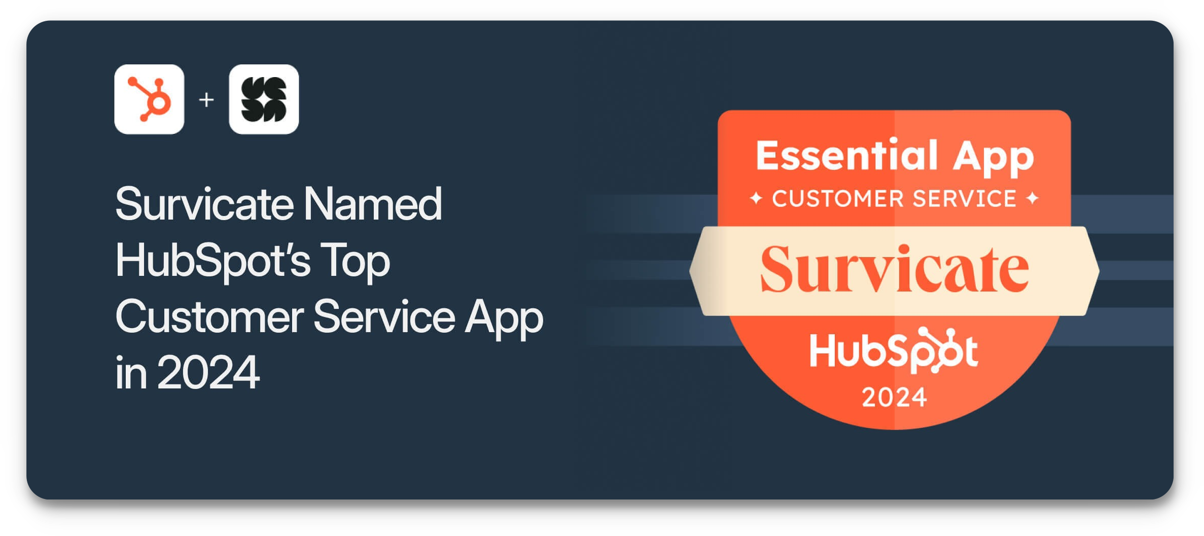 Survicate was named HubSpot's Top Customer Service App in 2024