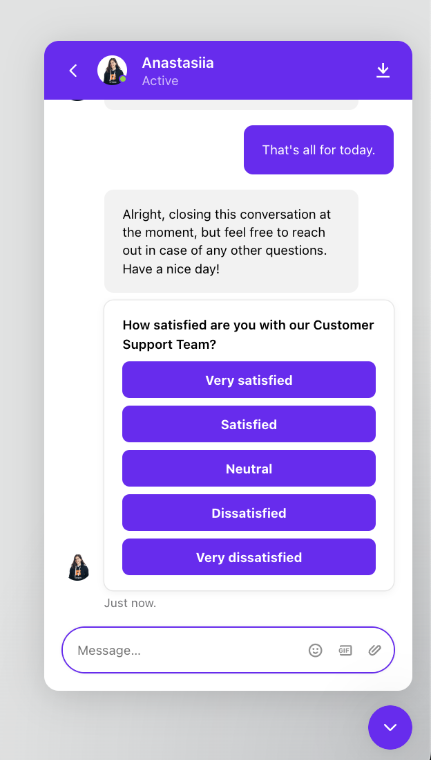 Survicate surveys can show up after support chats to gauge the effectiveness of the support team
